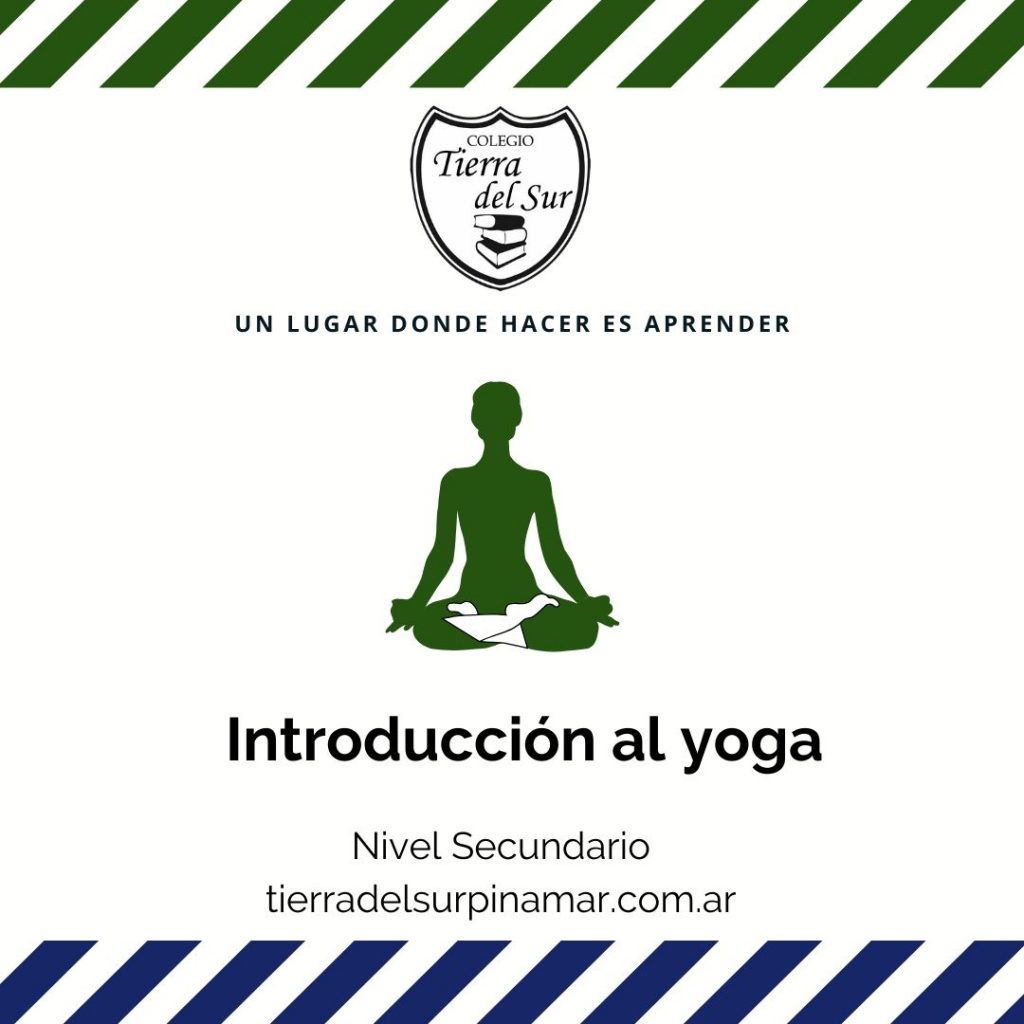 Introducción al yoga en el Colegio Tierra del Sur en Pinamar